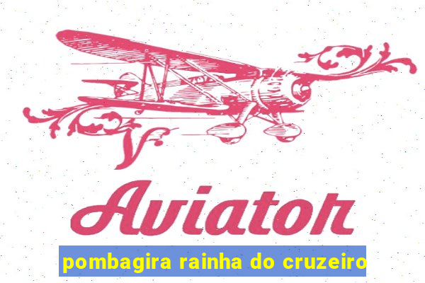 pombagira rainha do cruzeiro